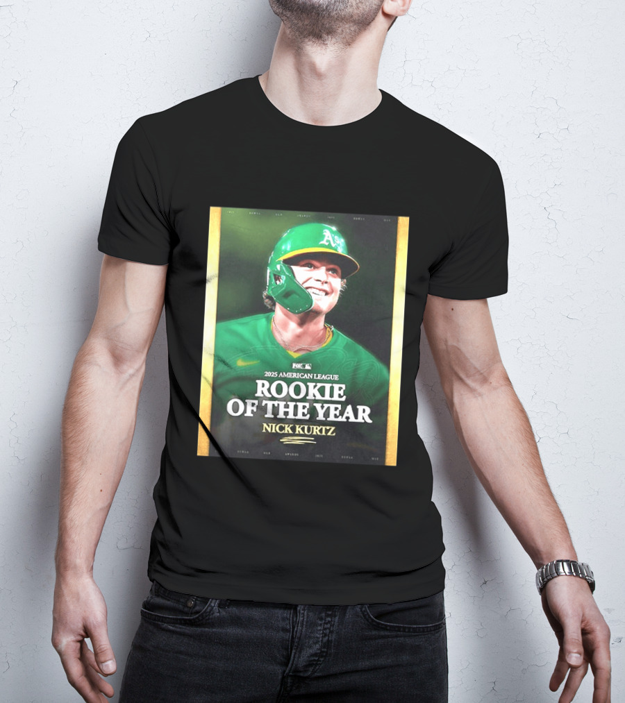 2025 American League Rookie Of The Year Nick Kurtz Oakland Athletics T-Shirt