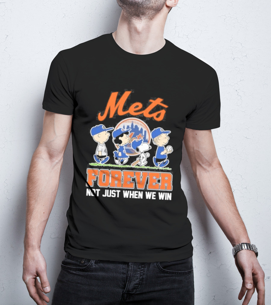 Mets Peanuts Characters Forever Not Just When We Win Baseball Collaboration T-Shirt