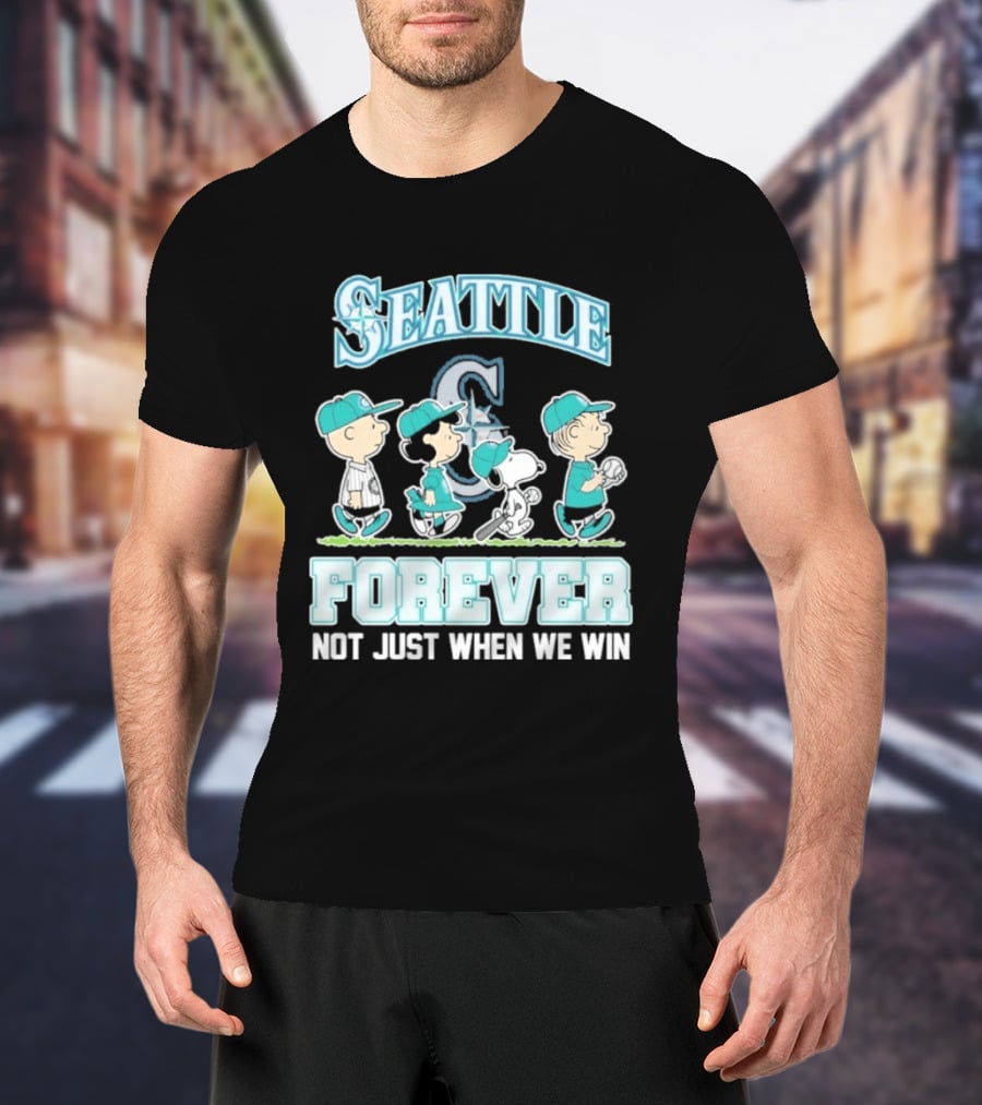 Seattle Mariners Peanuts Characters Forever Not Just When We Win T-Shirt
