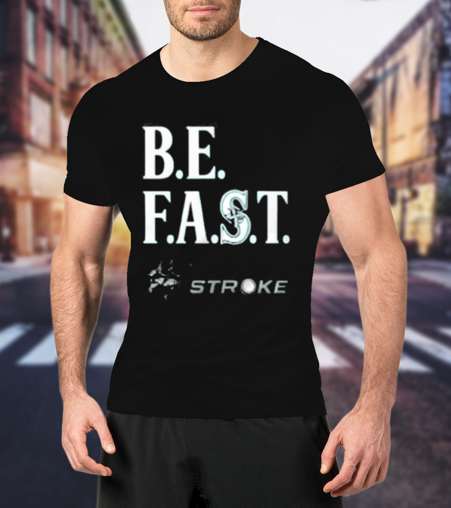 B.E. F.A.S.T. Seattle Mariners Strike Out Stroke Night T-Shirt