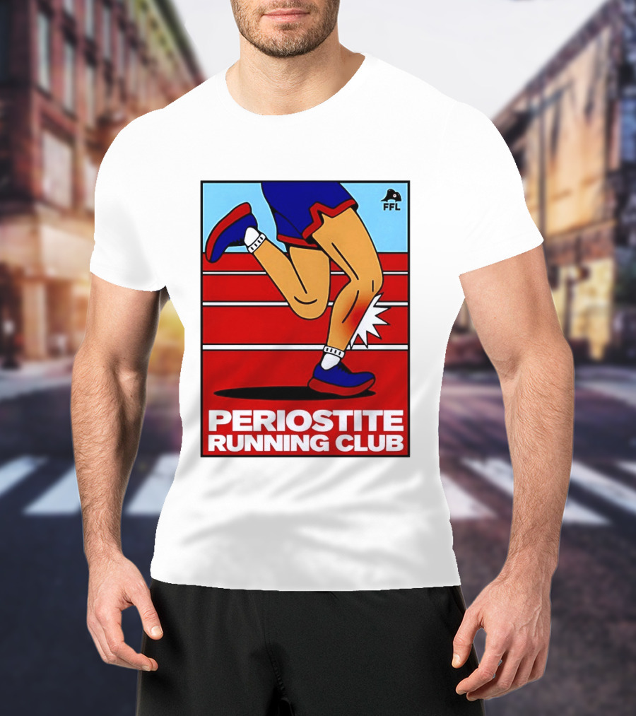 Periostite Running Club FFL Athlete Injury T-Shirt