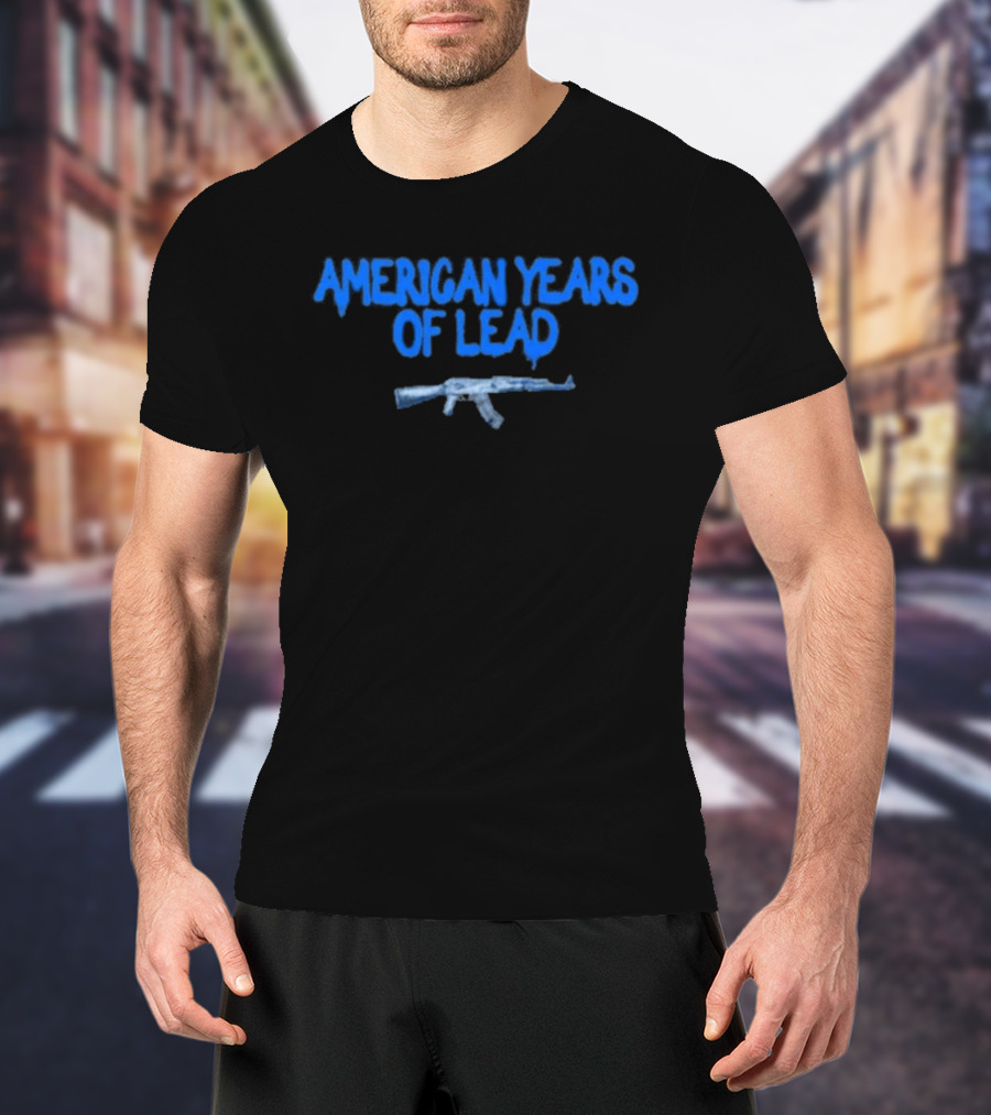 American Years Of Lead Second Amendment Ice Rifle T-Shirt