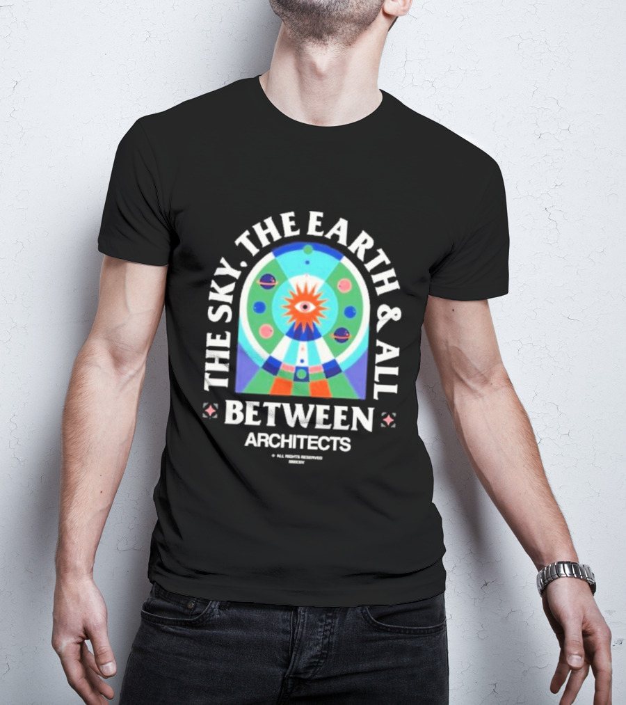 The Sky The Earth And All Between Architects T-Shirt