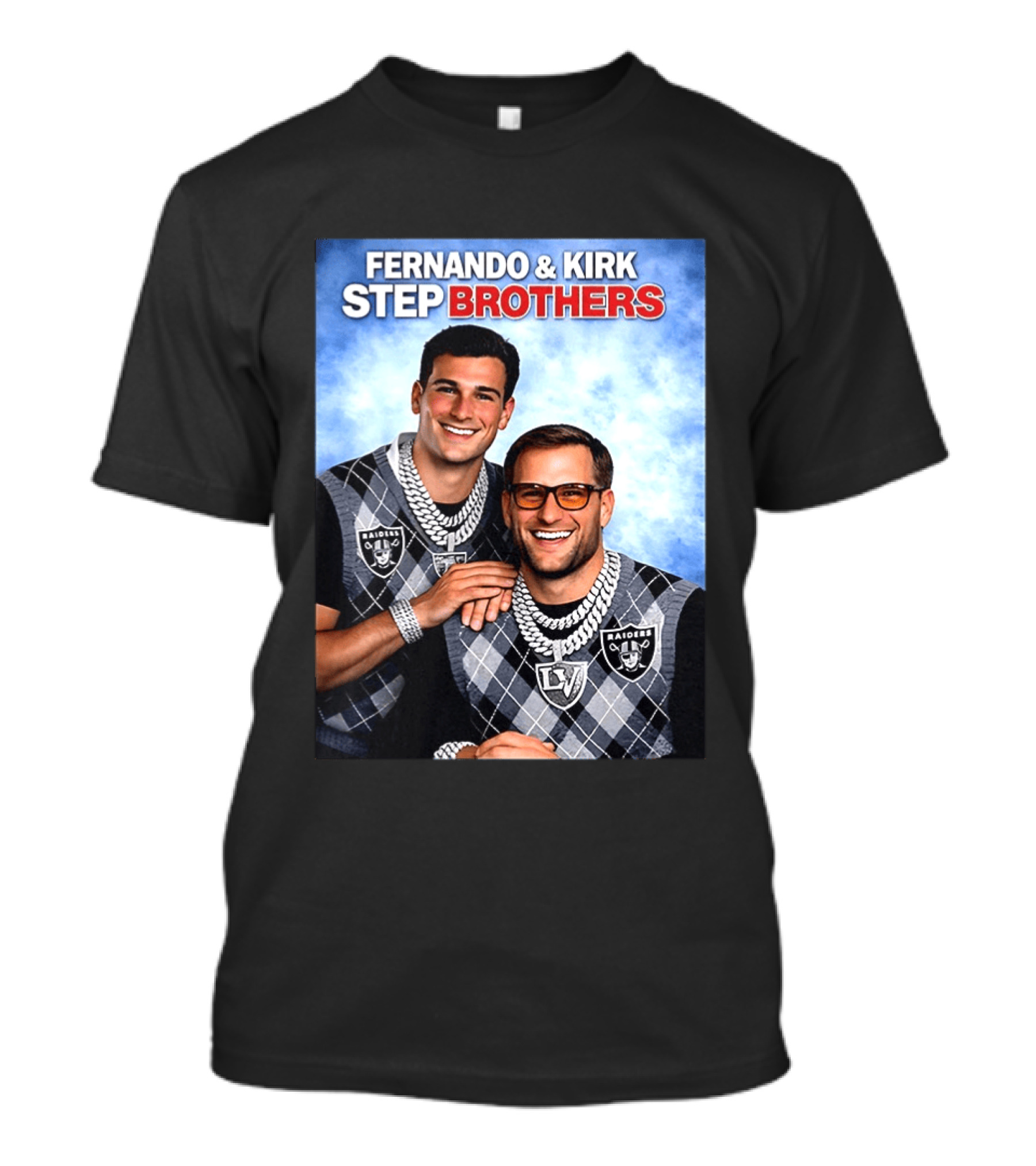 Fernando Kirk Step Brothers Las Vegas Raiders NFL T-Shirt