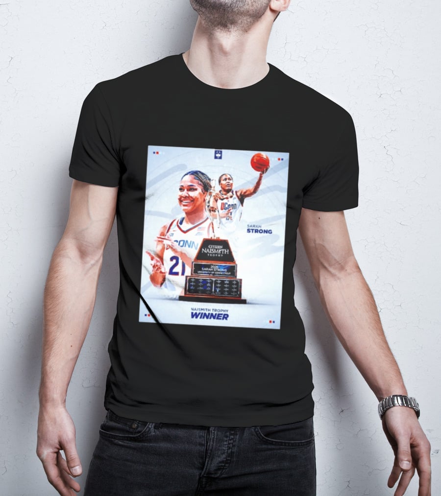 Sarah Strong UConn Huskies 2026 Naismith Trophy Winner University Of Connecticut T-Shirt