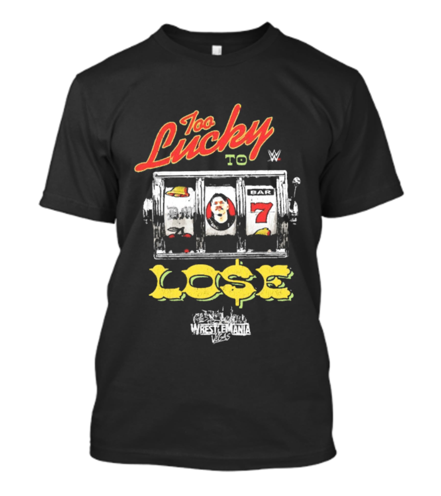Too Lucky To Lose Dominik Mysterio WWE WrestleMania 42 Slot Machine T-Shirt