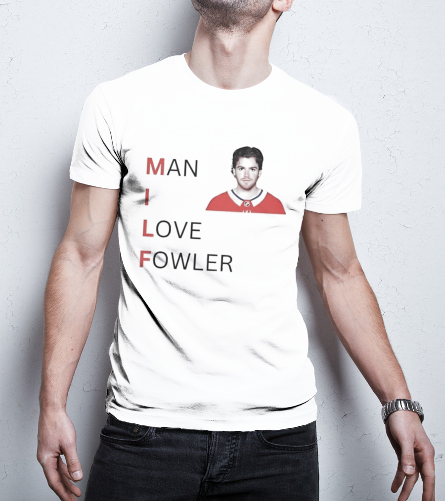 Jacob Fowler Montreal Canadiens Man I Love Fowler T-Shirt