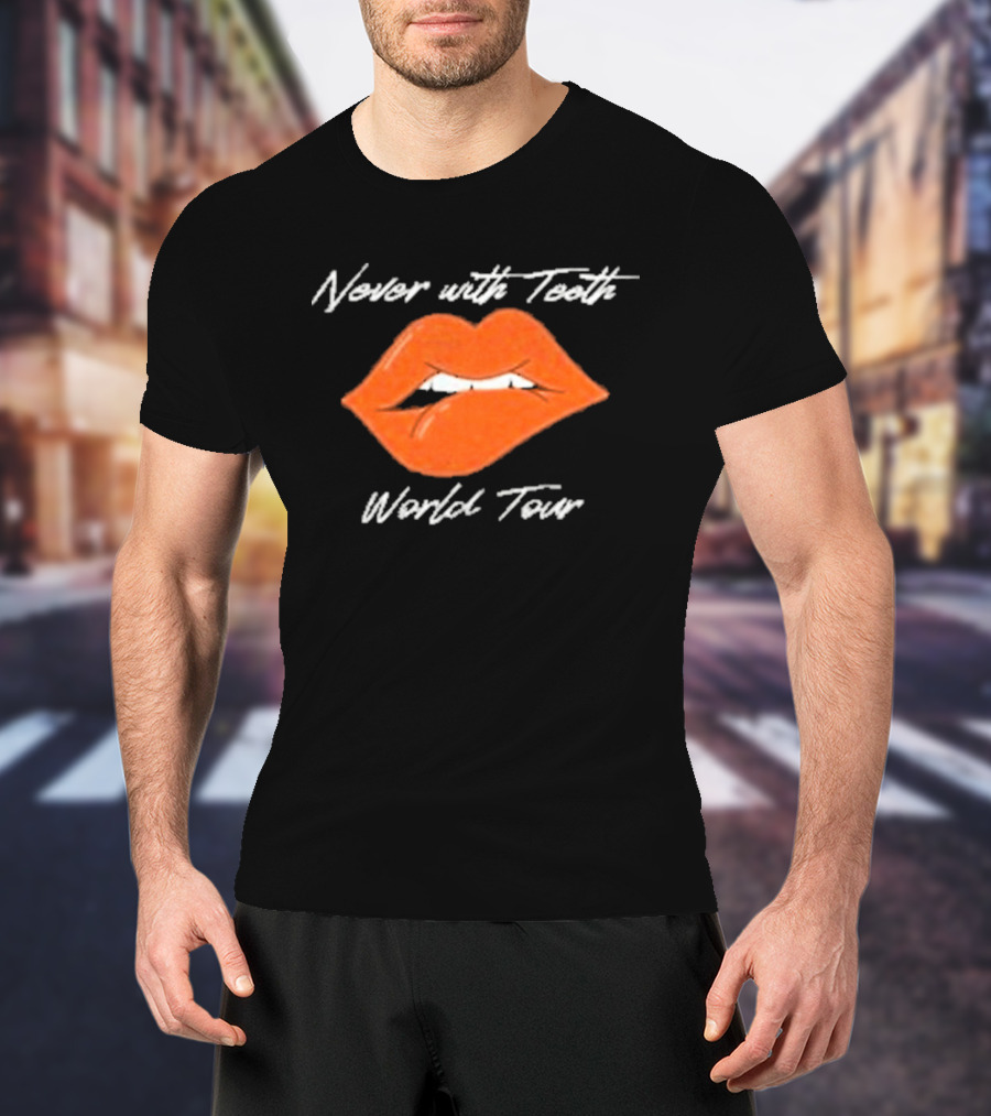 Never With Teeth World Tour Orange Lips T-Shirt
