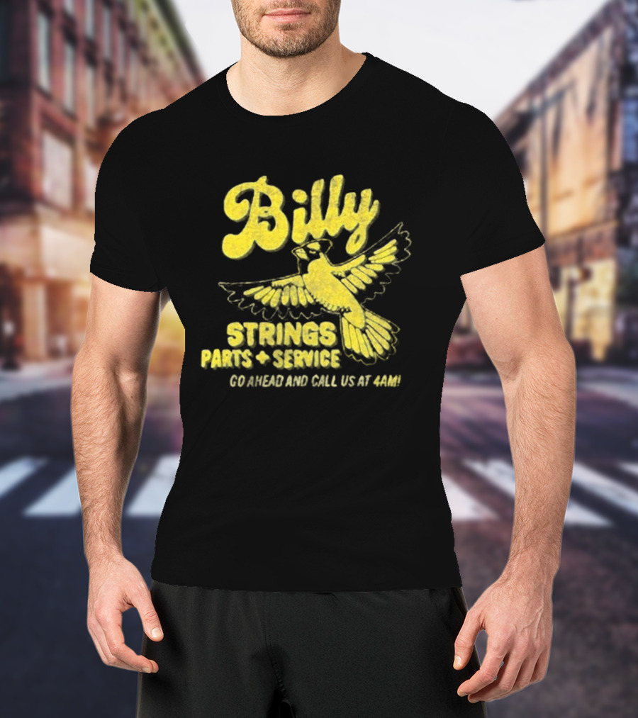 Billy Strings Parts And Service Band Garage Serviced And Call Us At 4201 T-Shirt