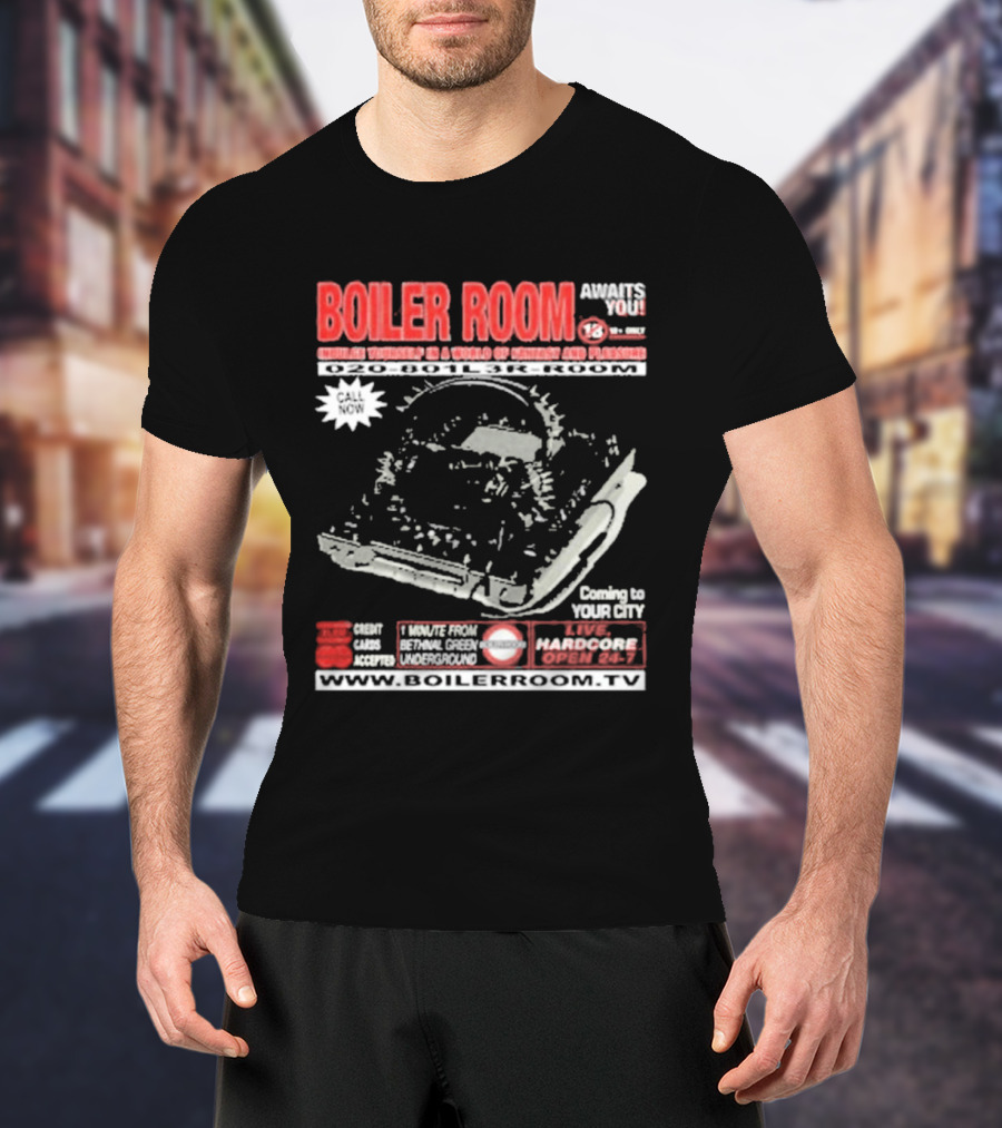 Boiler Room Hardcore TV Broadcast London Frankfurt Detroit Toronto 2001 Mix Series Coming To Your City T-Shirt