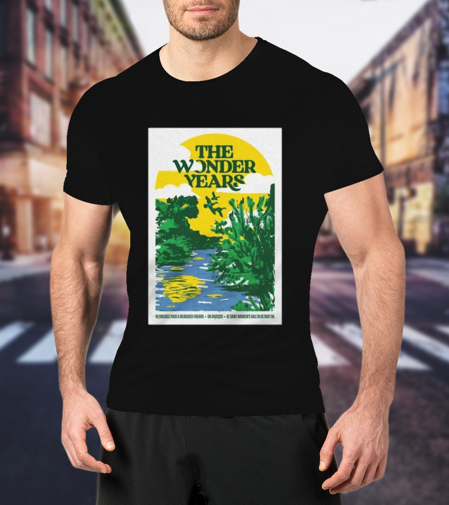 The Wonder Years St Andrew's Hall Detroit Michigan April 3 2026 Knuckle Puck Weakened Friends T-Shirt