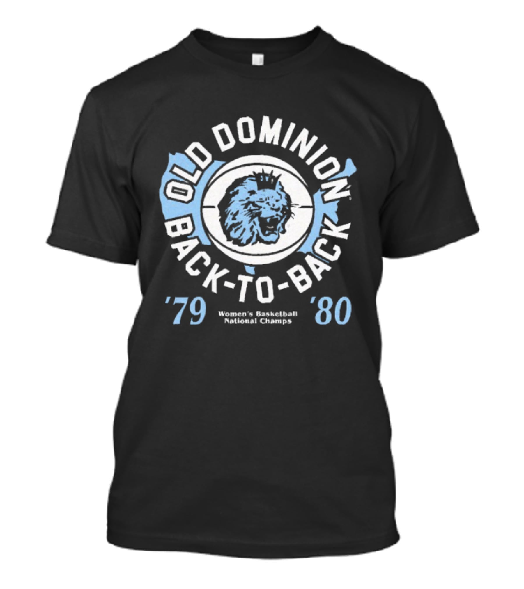 Old Dominion Back To Back Women's Basketball National Champs '79 '80 T-Shirt