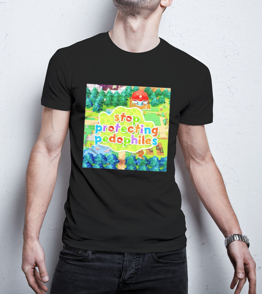 Stop Protecting Pedophiles Pokopia Generator Scenic Landscape T-Shirt