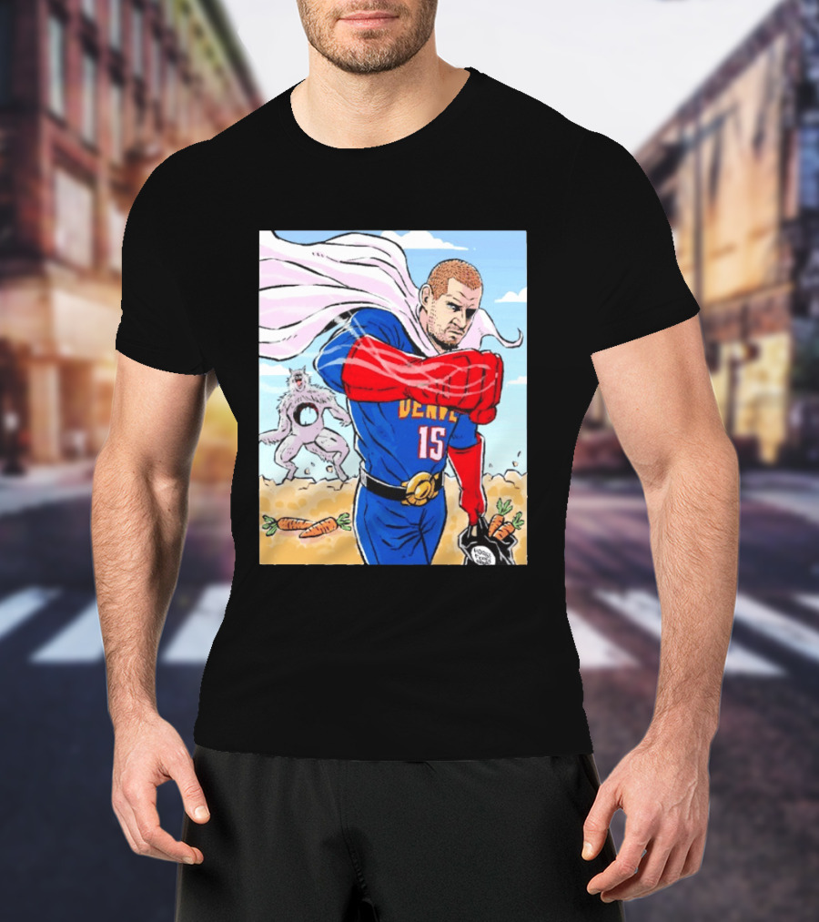 Joker Nikola Jokić Superhero Denver 15 Defeats Wolves 56 Points Carrot Power T-Shirt