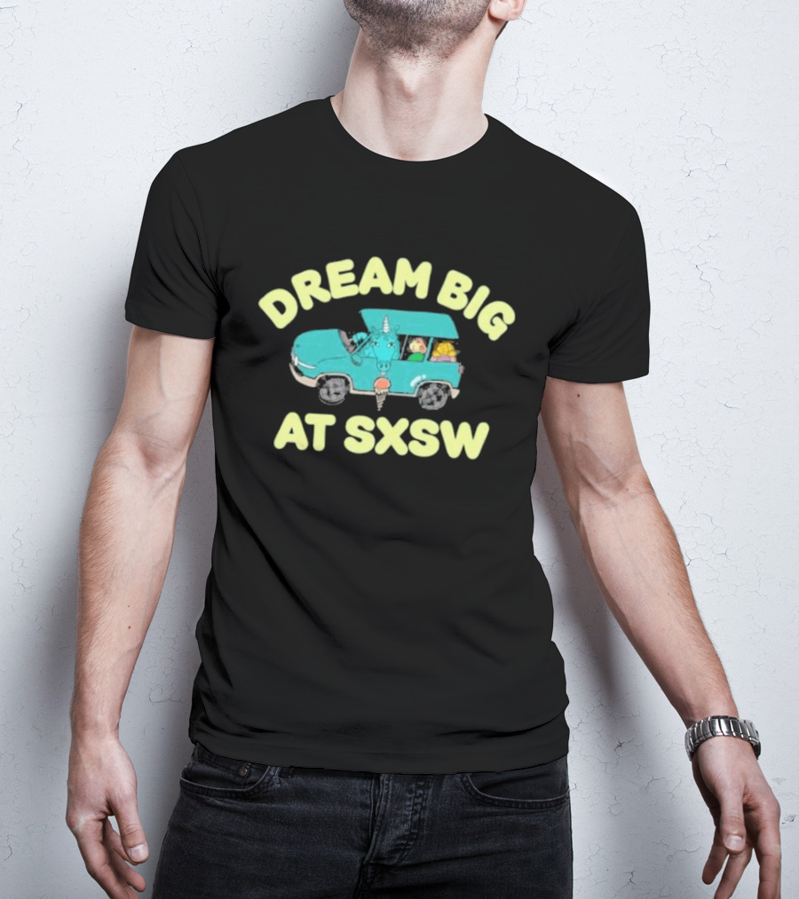 Dream Big At Sxsw Unicorn In Blue Car Adventure T-Shirt