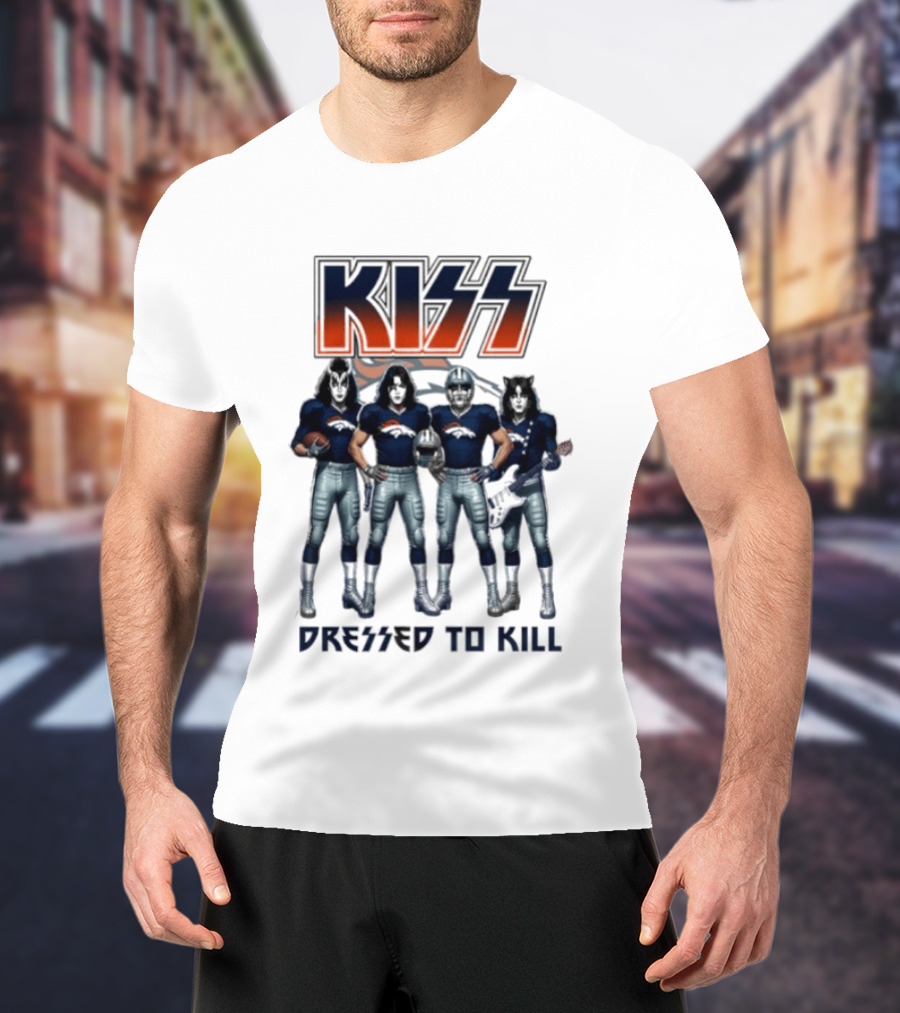 KISS Dressed To Kill Denver Broncos Football Team Collaboration T-Shirt