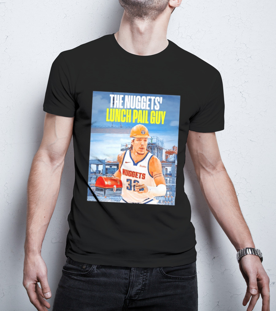 The Nuggets Lunch Pail Guy Aaron Gordon Denver Basketball Player T-Shirt