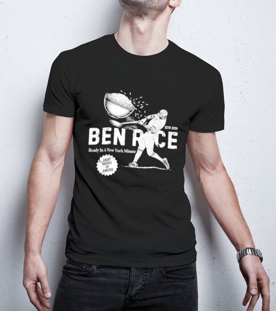 Ben Rice Ready In A New York Minute Yankees Dingers T-Shirt