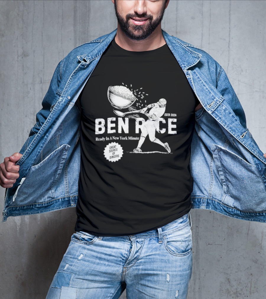 Ben Rice Ready In A New York Minute Yankees Dingers T-Shirt