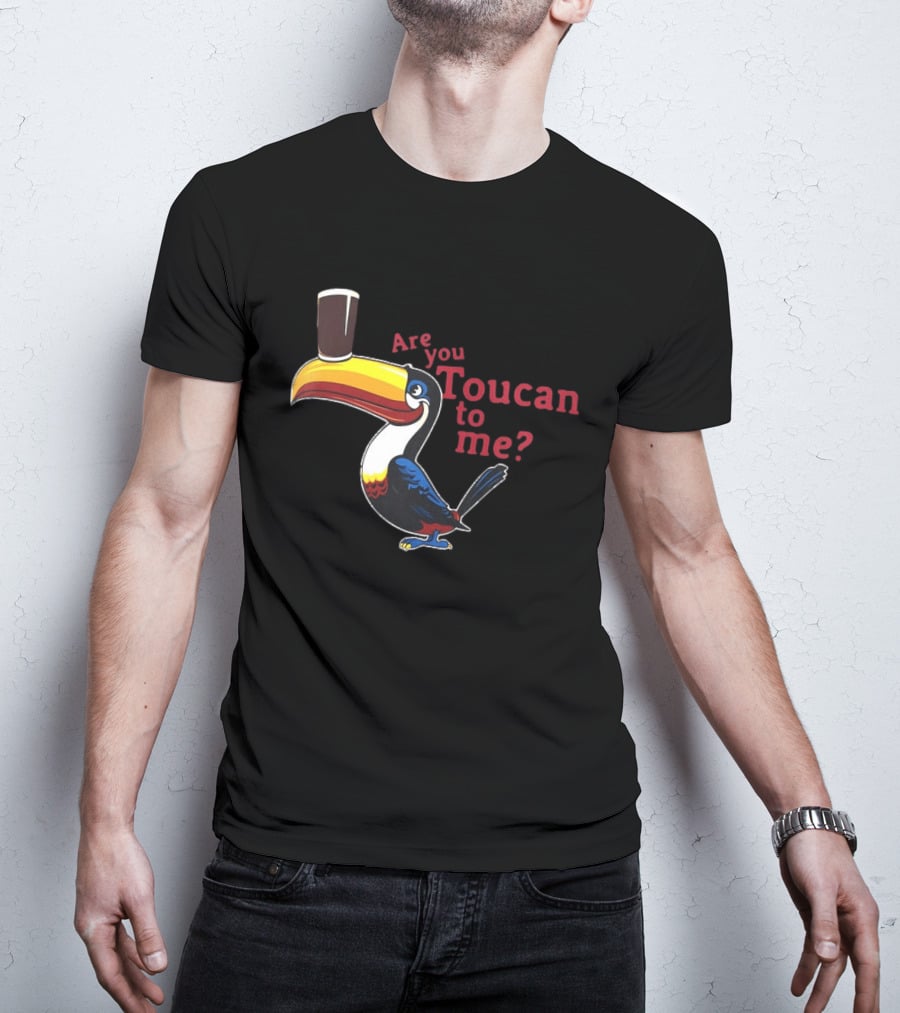 Are You Toucan To Me Guinness Toucan Balancing Pint T-Shirt