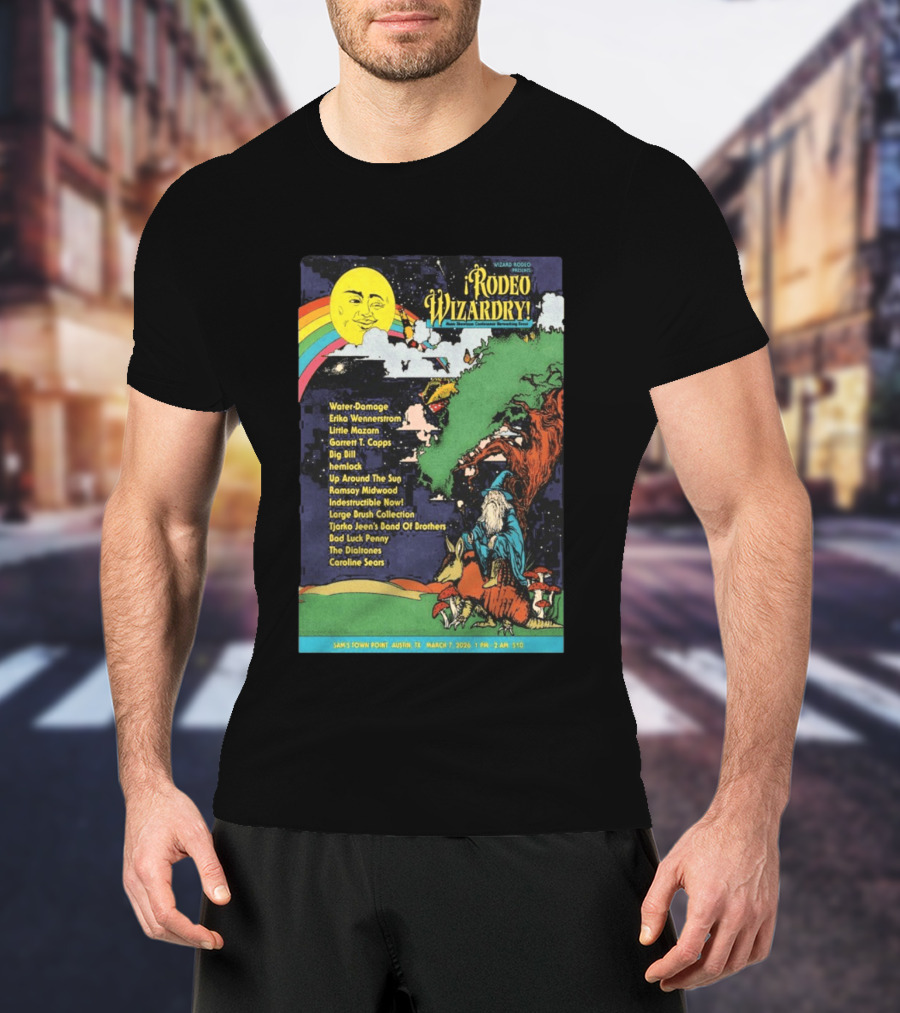 Rodeo Wizardry Show Austin March 7 2026 Music Lineup And Fantasy Artwork Sam's Town Point Event T-Shirt