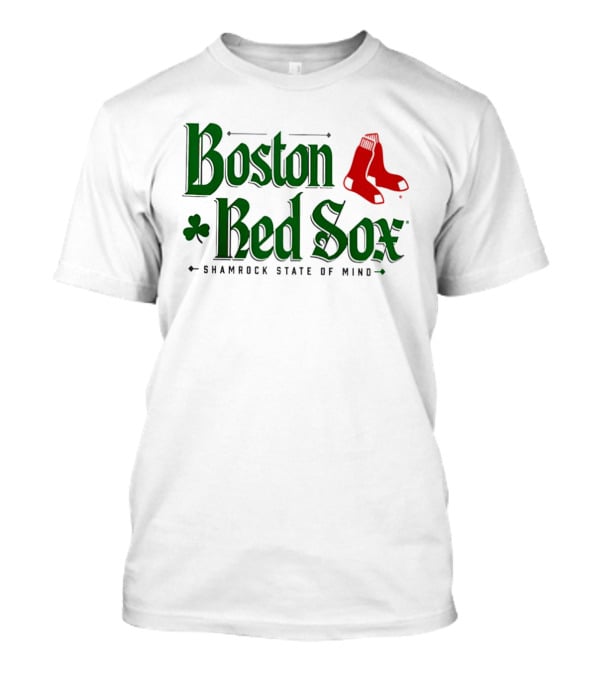 Boston Red Sox Shamrock State Of Mind Saint Patrick's Day Sock T-Shirt