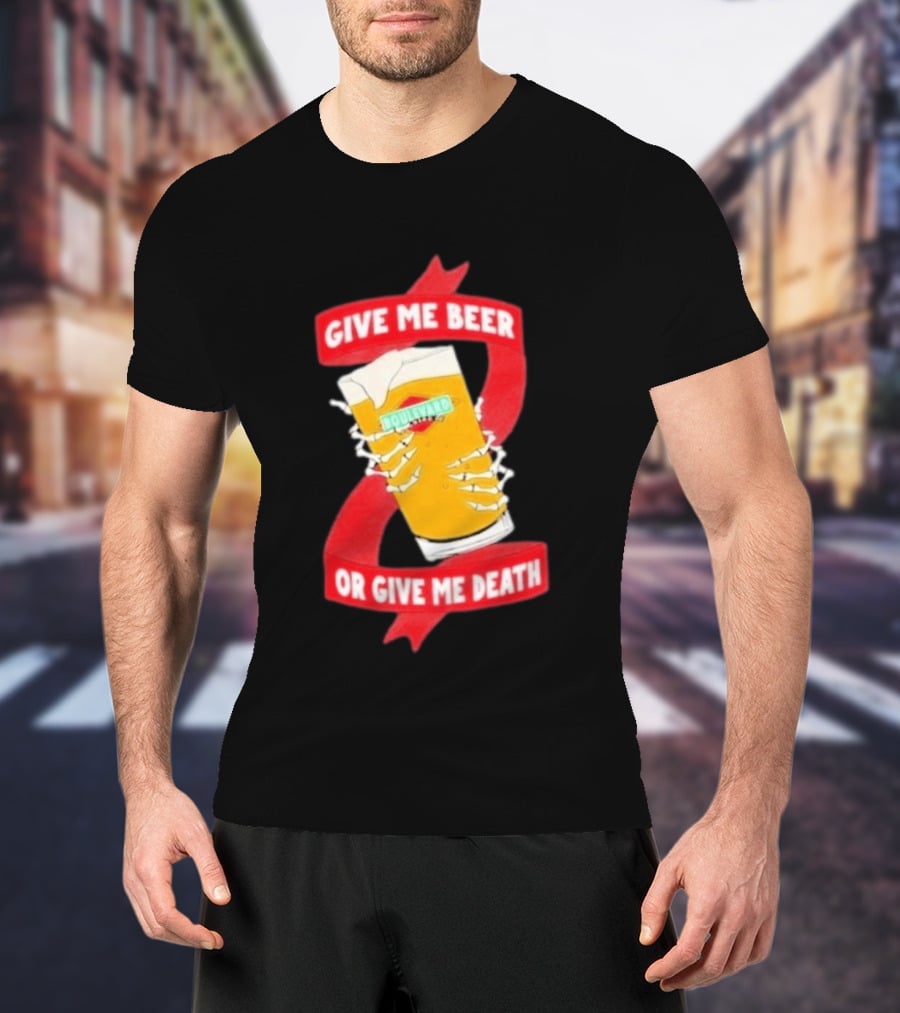 Boulevard Brewing Give Me Beer Or Give Me Death Skeleton Hands Holding Beer Glass T-Shirt