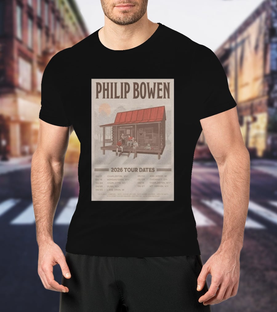 Philip Bowen 2026 Tour Dates Charleston Morgantown Charlotte Dunn Lake Orion Ann Arbor Cincinnati Mt Vernon T-Shirt