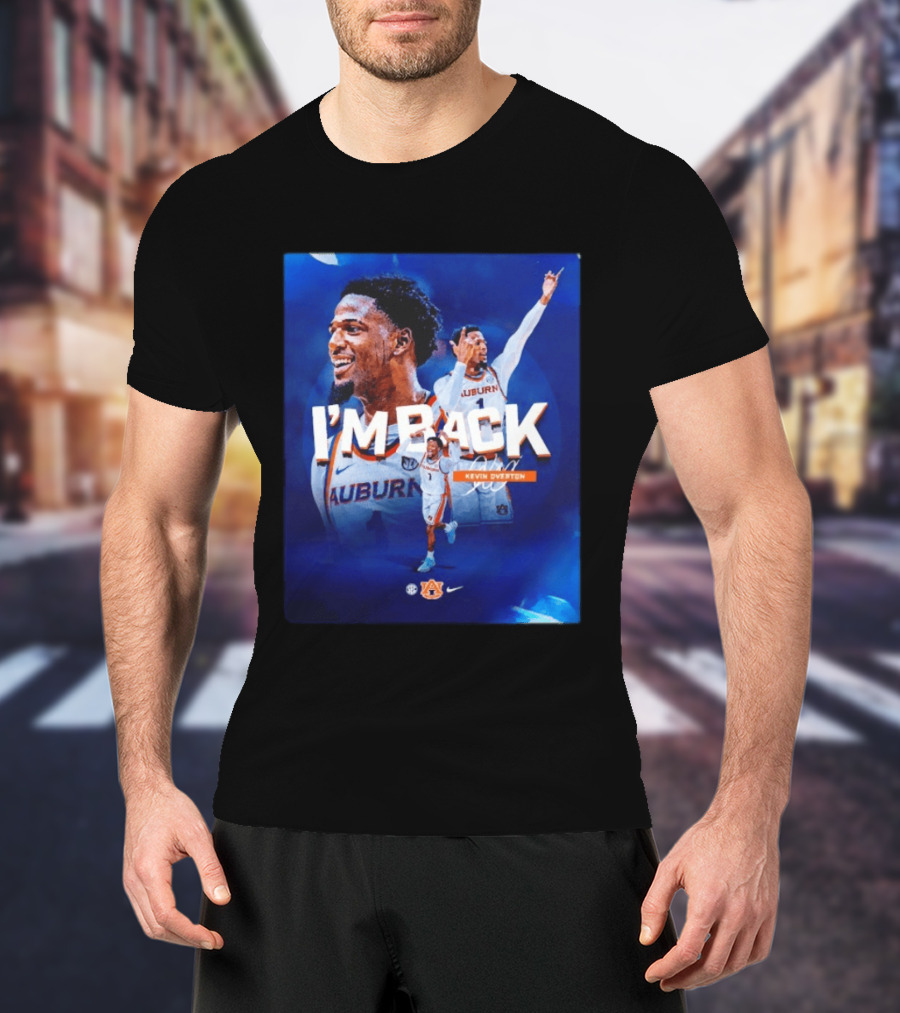 I'm Back Kevin Overton Auburn Tigers Basketball Auburn Nike T-Shirt