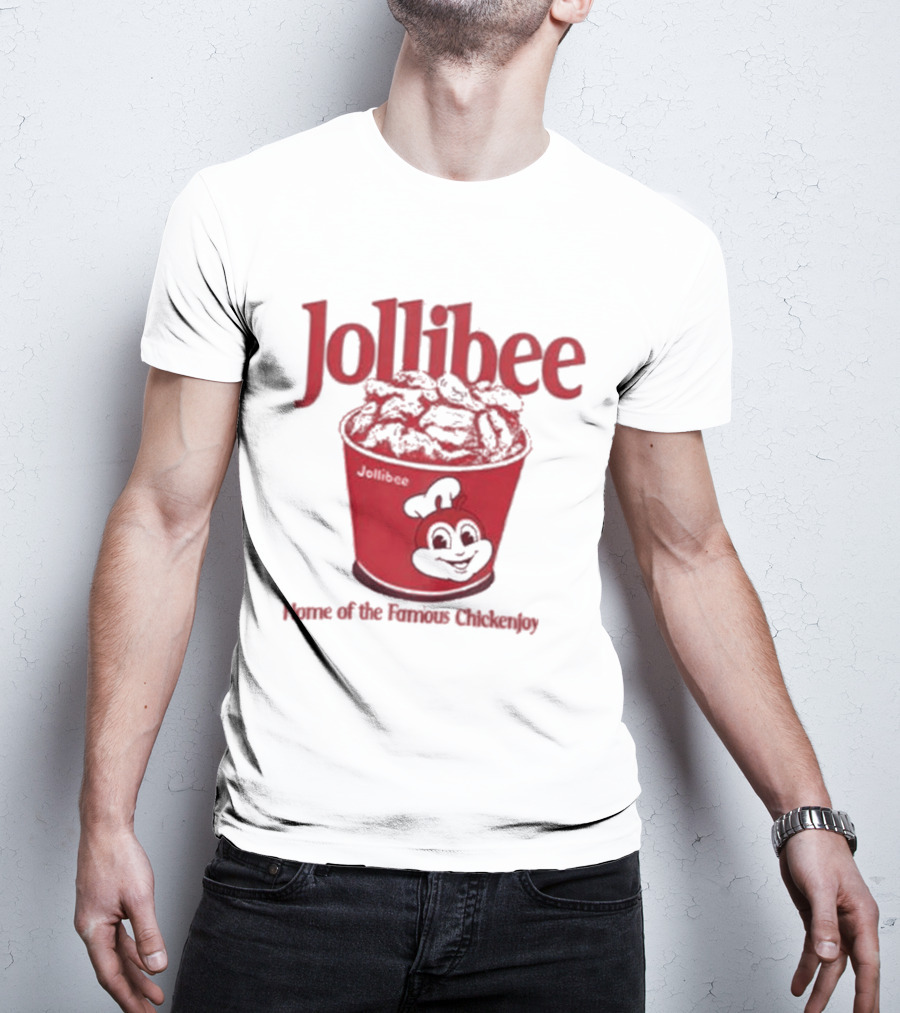 Jollibee Home Of The Famous Chickenjoy Bucket T-Shirt