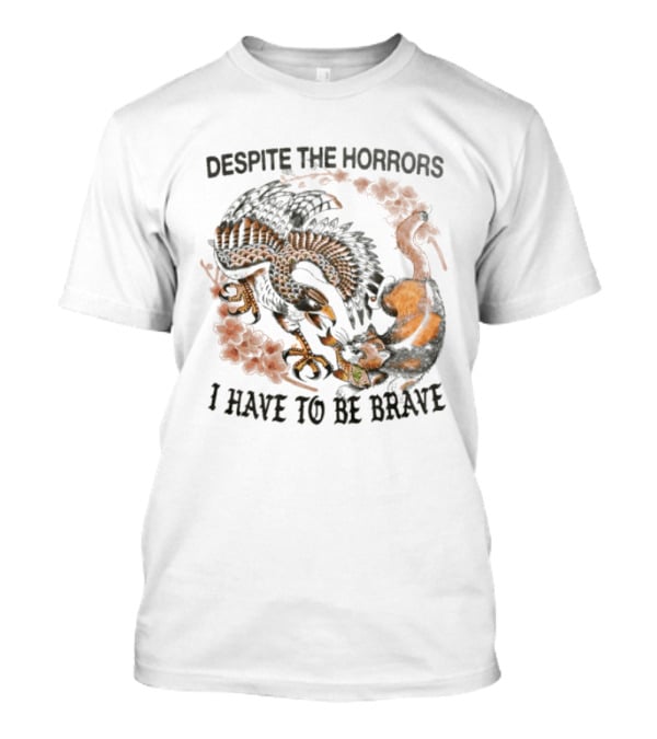 Despite The Horrors I Have To Be Brave Eagle Floral Combat T-Shirt