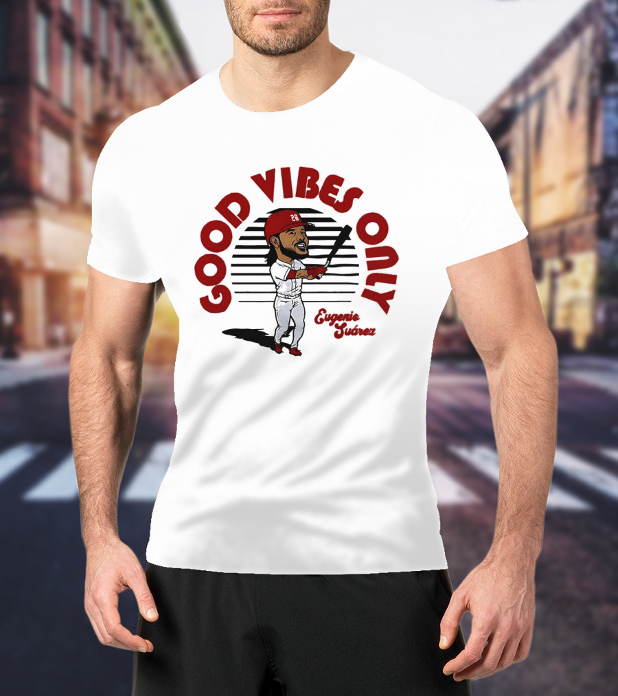 Eugenio Suárez Cincinnati Reds Good Vibes Only T-Shirt