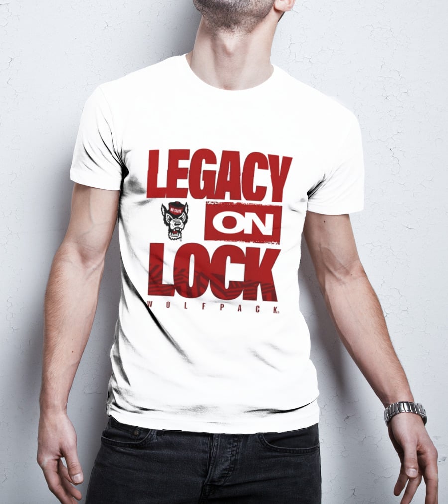 NC State Wolfpack Legacy On Lock 2026 March Madness T-Shirt