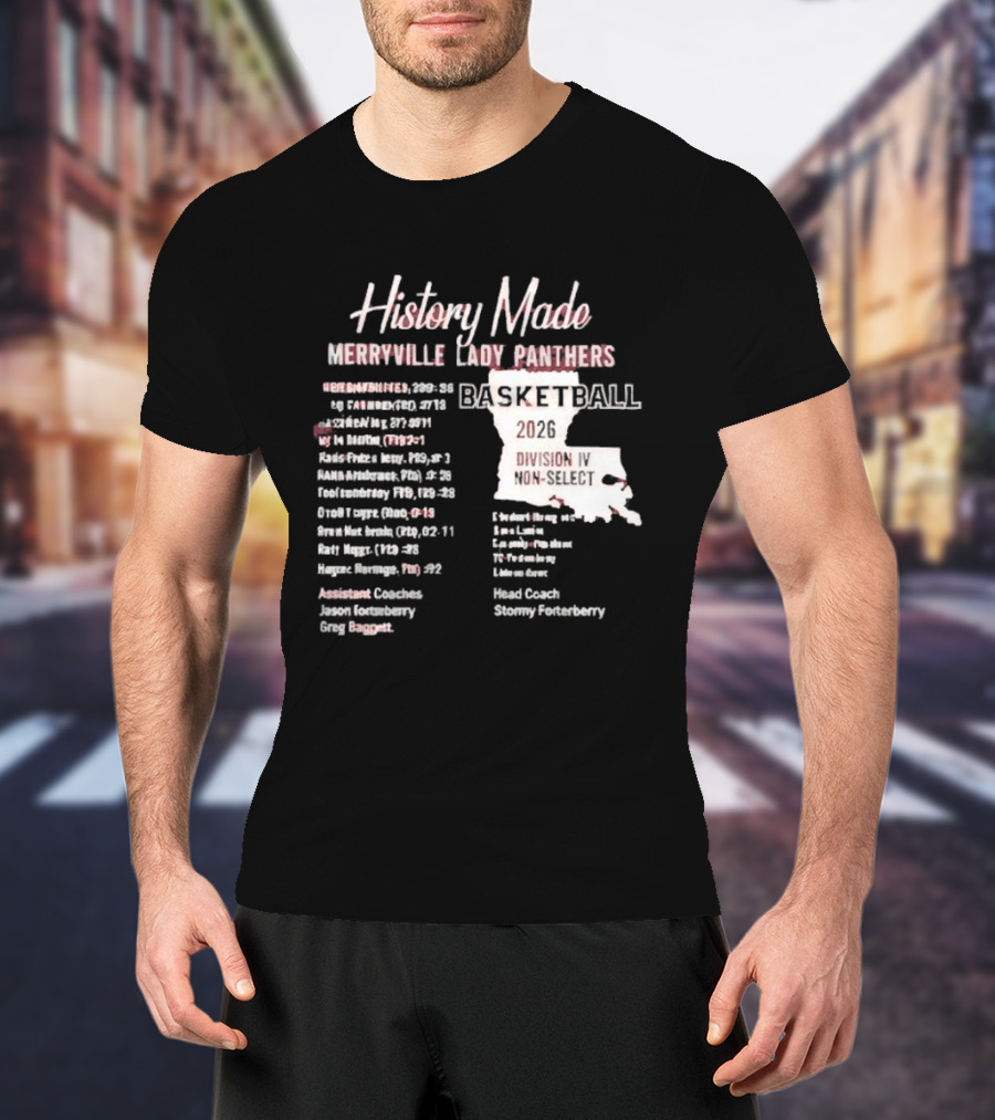 History Made Merryville Lady Panthers Basketball 20 04 Championship Season T-Shirt