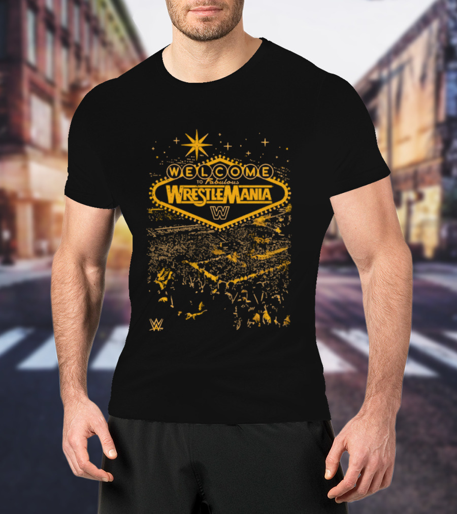 WrestleMania 42 Welcome To Fabulous WrestleMania 2026 Sign With Las Vegas Style Star T-Shirt