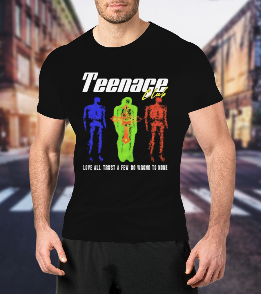Teenage Club Love All Trust A Few Do Wrong To None Vibrant Neon Figures T-Shirt