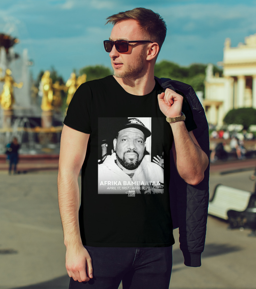 Afrika Bambaataa April 17 1957 April 9 2026 Time Capsule T-Shirt