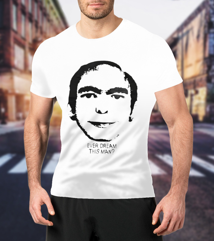 Ever Dream This Man Mystery Face Image T-Shirt