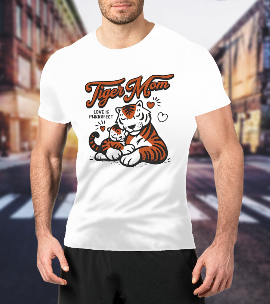 Tiger Mom Love Is Purrfect Cute Tiger Illustration With Heart T-Shirt