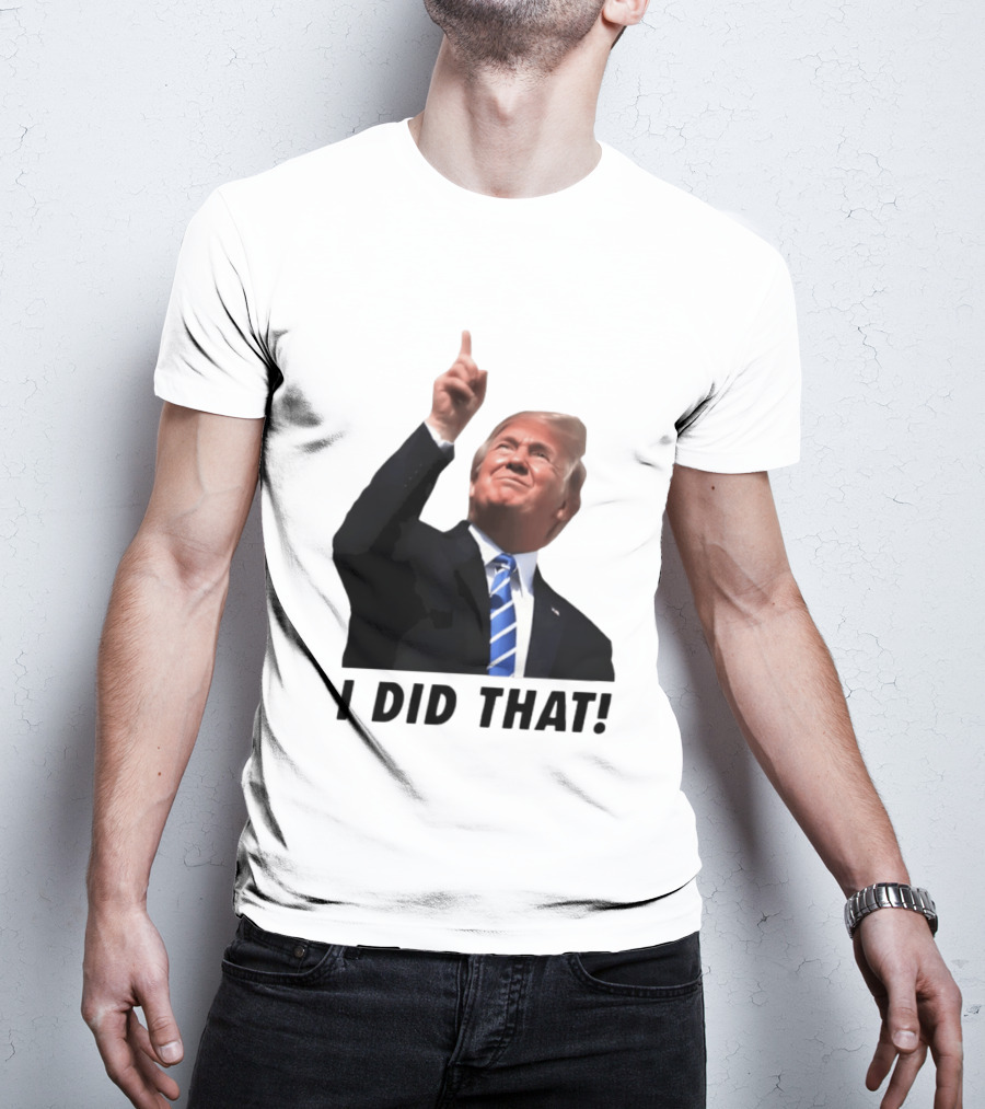 Trump I Did That Pointing Gesture Price Commentary T-Shirt