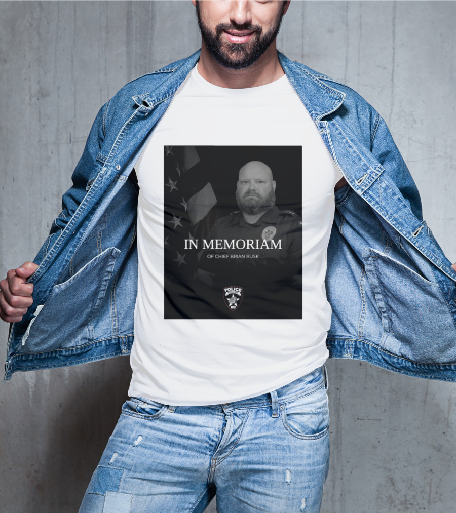 In Memoriam Of Chief Brian Rusk Police Service Honor American Flag T-Shirt