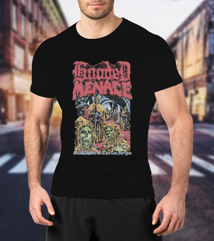Hooded Menace Scream So They Can Find You T-Shirt