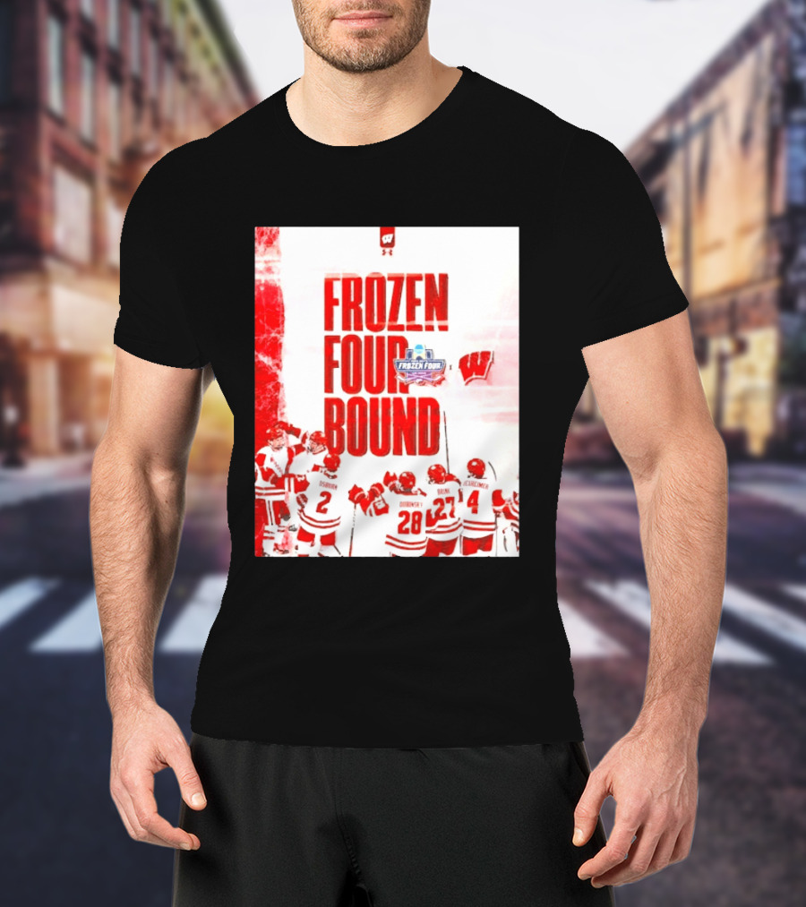Frozen Four Bound Wisconsin Badgers Men's Ice Hockey Team Celebration T-Shirt