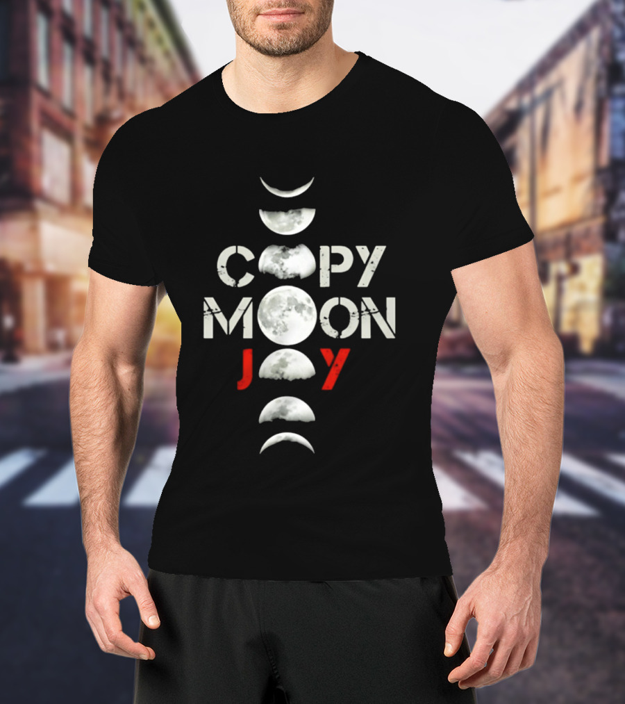 Copy Moon Joy Phases Lunar Cycle T-Shirt
