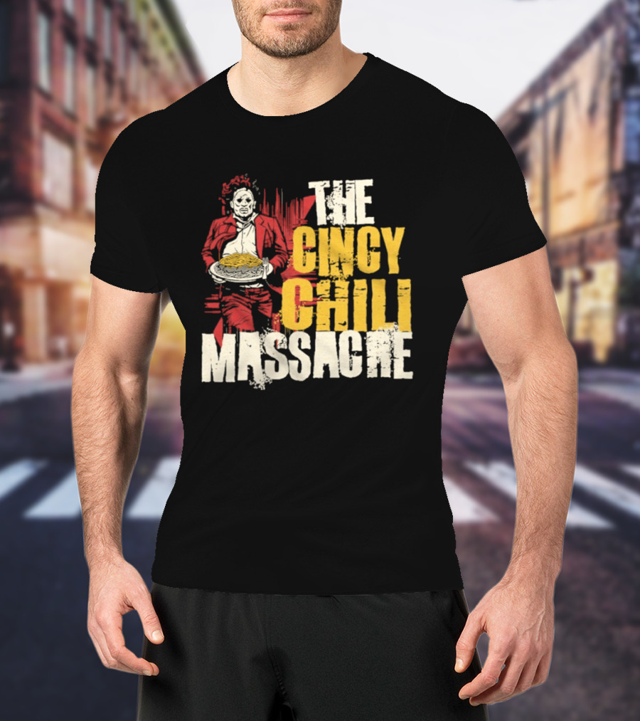 The Cincy Chili Massacre Horror Theme Cincinnati Food T-Shirt