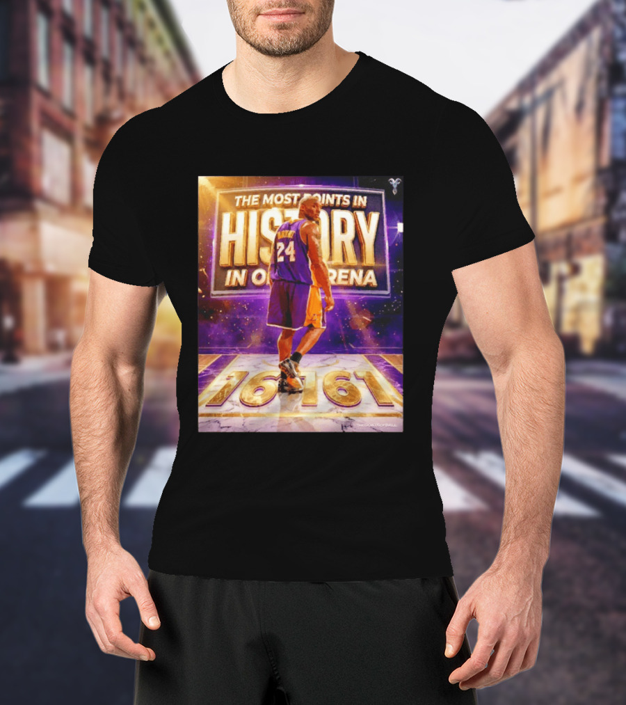 The Most Points In History Kobe Bryant Los Angeles Lakers 16161 Arena T-Shirt