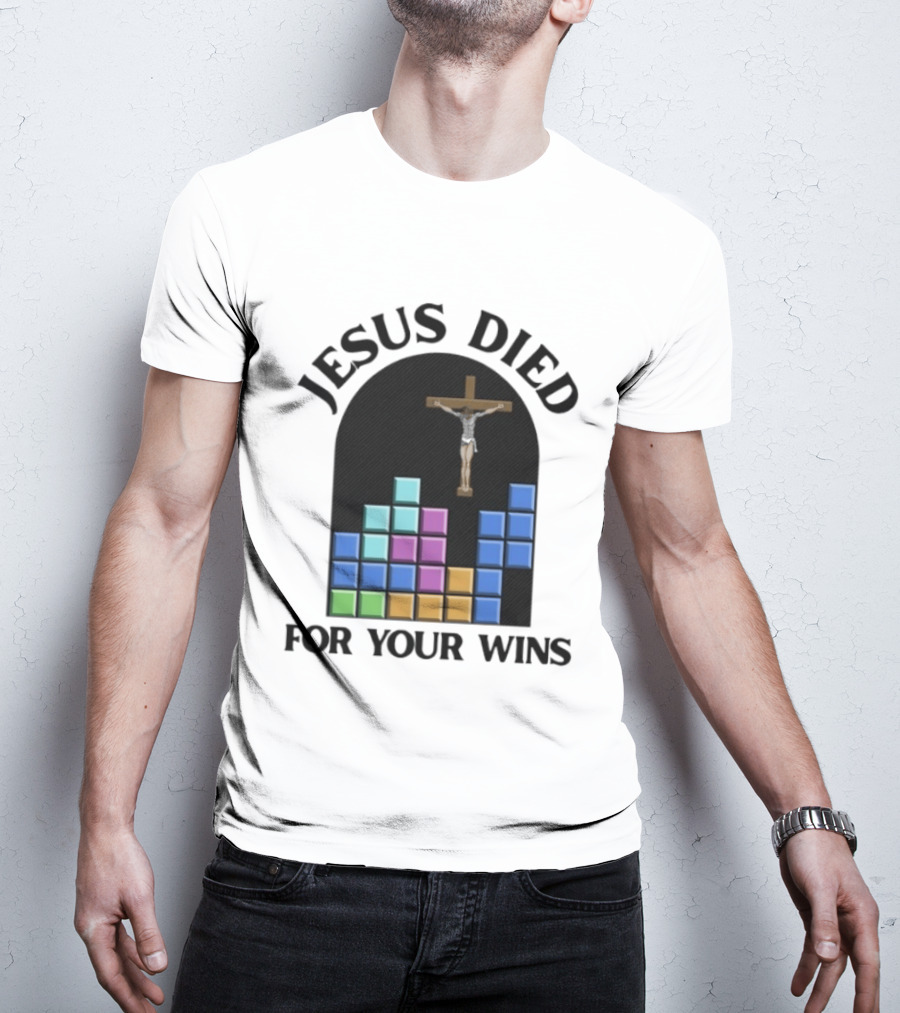 Jesus Died For Your Wins Tetris Crucifixion Icon Blocks T-Shirt