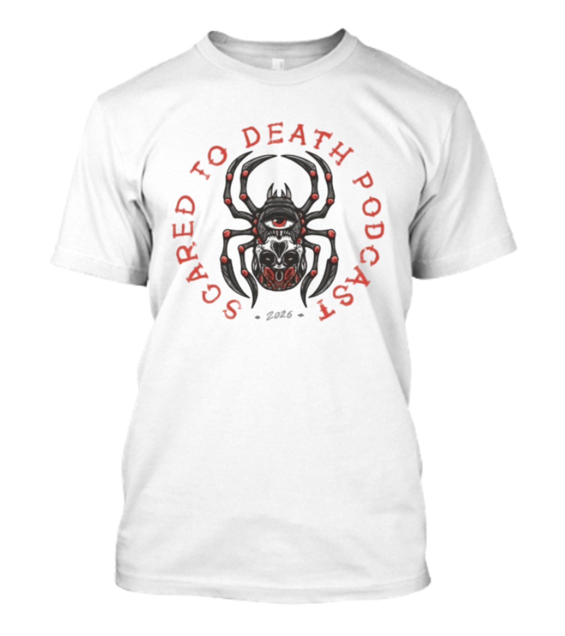 Spider Scared To Death Podcast 2026 T-Shirt