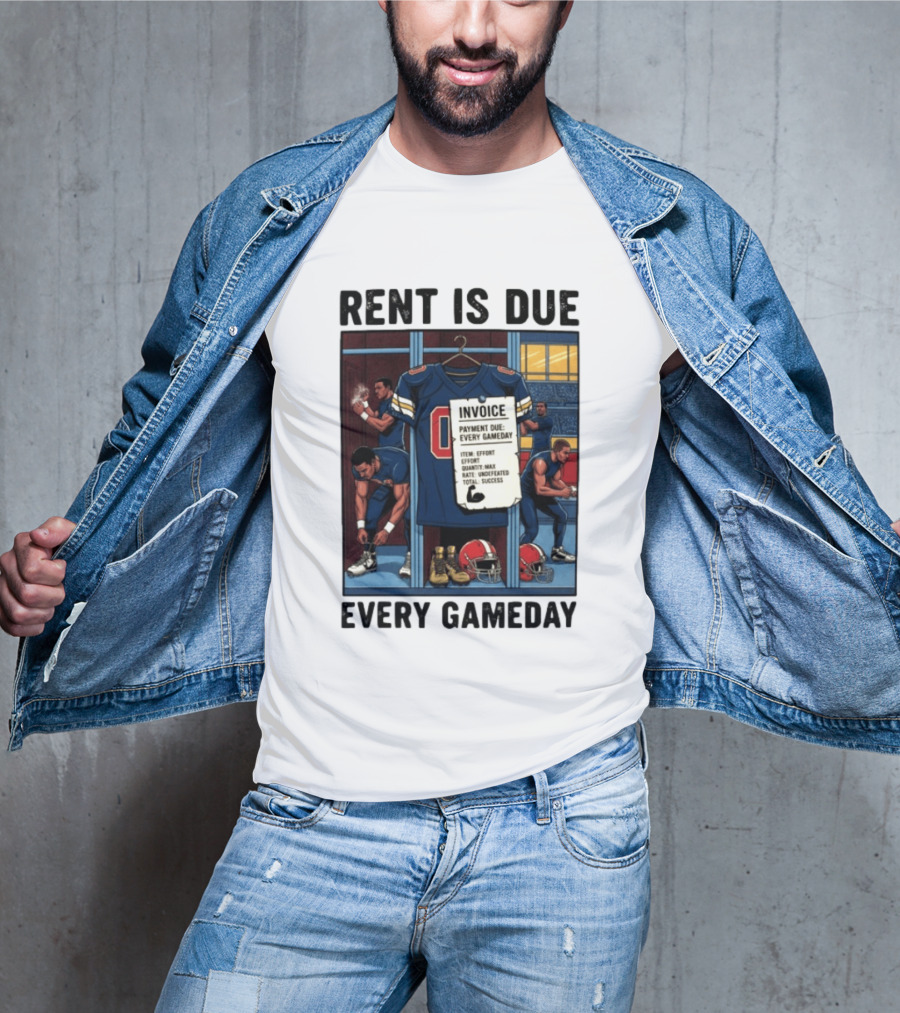 Rent Is Due Every Gameday Football Locker Room Motivation Jersey Invoice T-Shirt