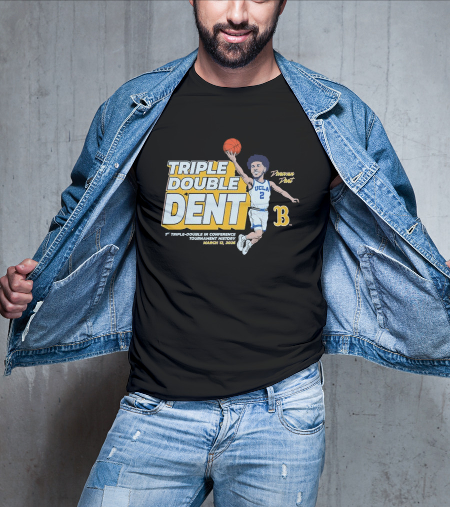 Triple Double Dent Donovan Dent UCLA Bruins March 19 2023 T-Shirt